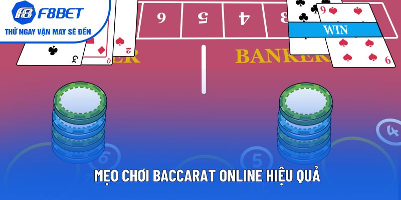 Mẹo chơi baccarat online hiệu quả