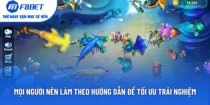 Mọi người nên làm theo hướng dẫn để tối ưu trải nghiệm