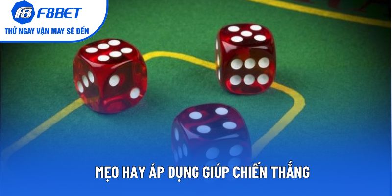 Mẹo hay áp dụng giúp chiến thắng