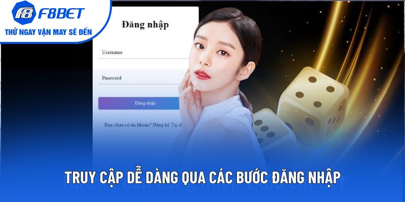 Truy cập dễ dàng qua các bước đăng nhập