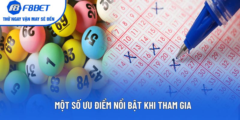 Một số ưu điểm nổi bật khi tham gia 
